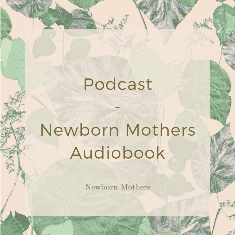  Newborn Mothers Audiobook - First Chapter