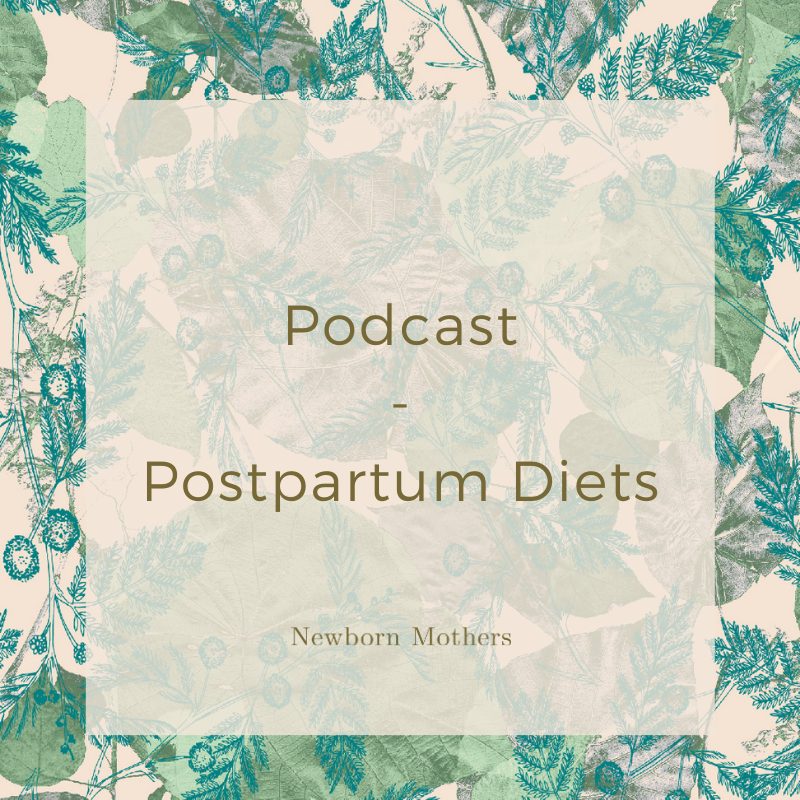 Postpartum Diets