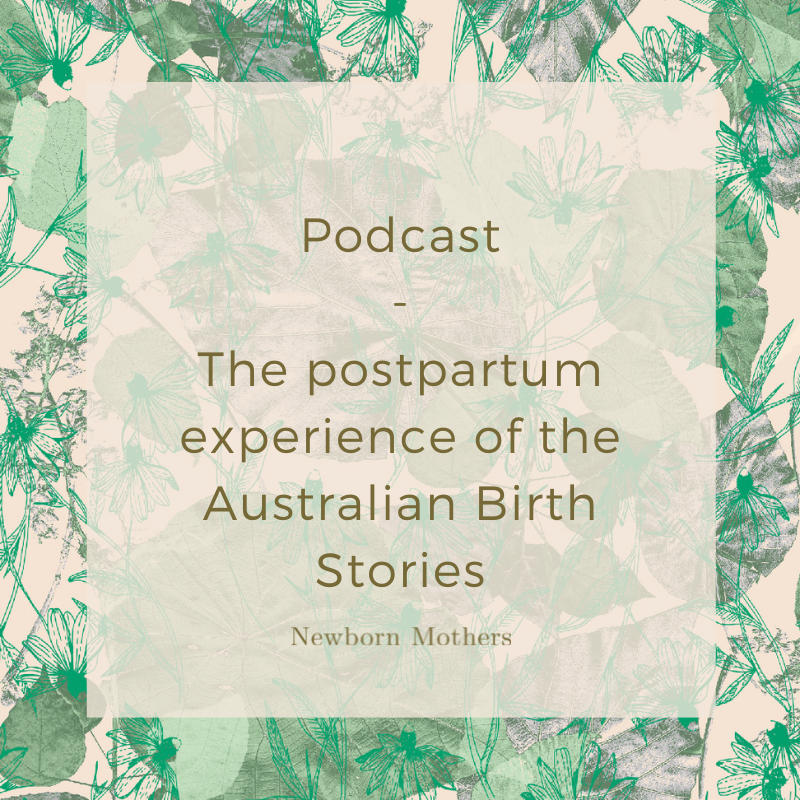 The postpartum experience of the Australian Birth Stories