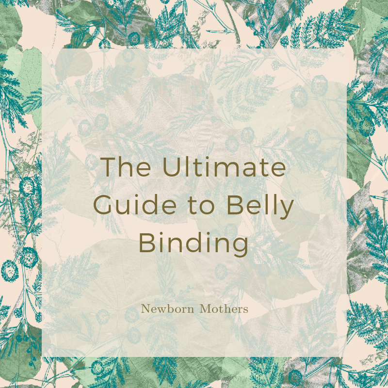The Ultimate Guide to Belly Binding