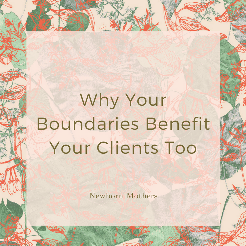 Why your boundaries benefit your clients too