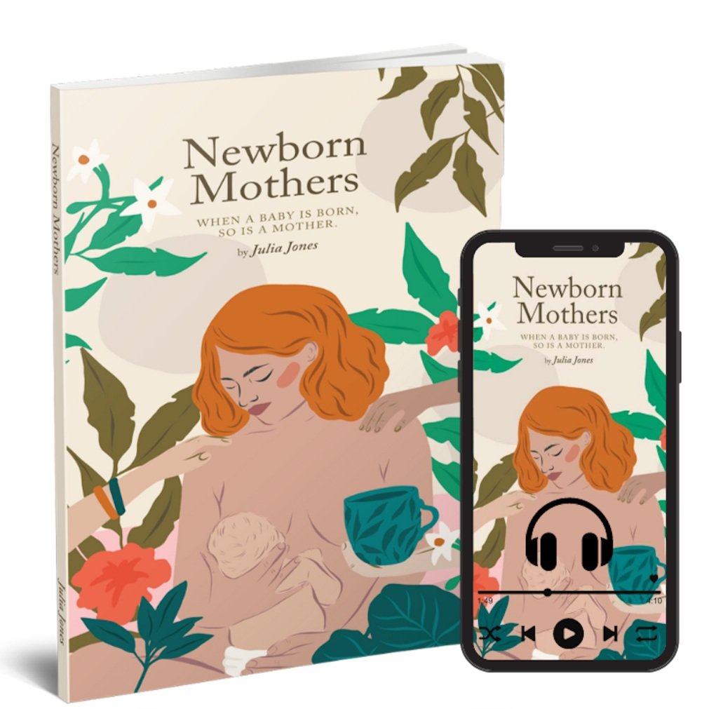 Book titled "Newborn Mothers" by Julia Jones, depicting a mother with red hair breastfeeding her baby, surrounded by large green leaves and flowers, with a mobile phone showing the book cover and a podcast or audiobook interface.