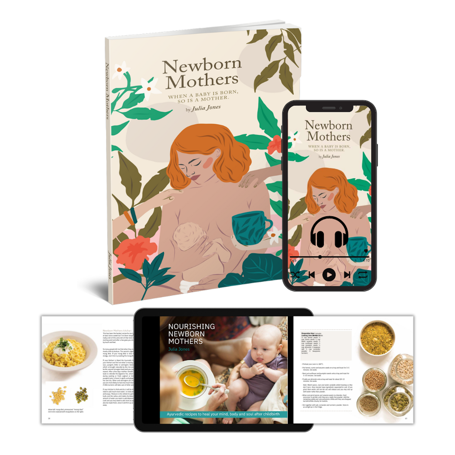 Cover of a book titled "Newborn Mothers" by Julia Jones, featuring an illustrated woman breastfeeding. There is also a smartphone showing the same cover with a microphone icon, indicating a audiobook version.