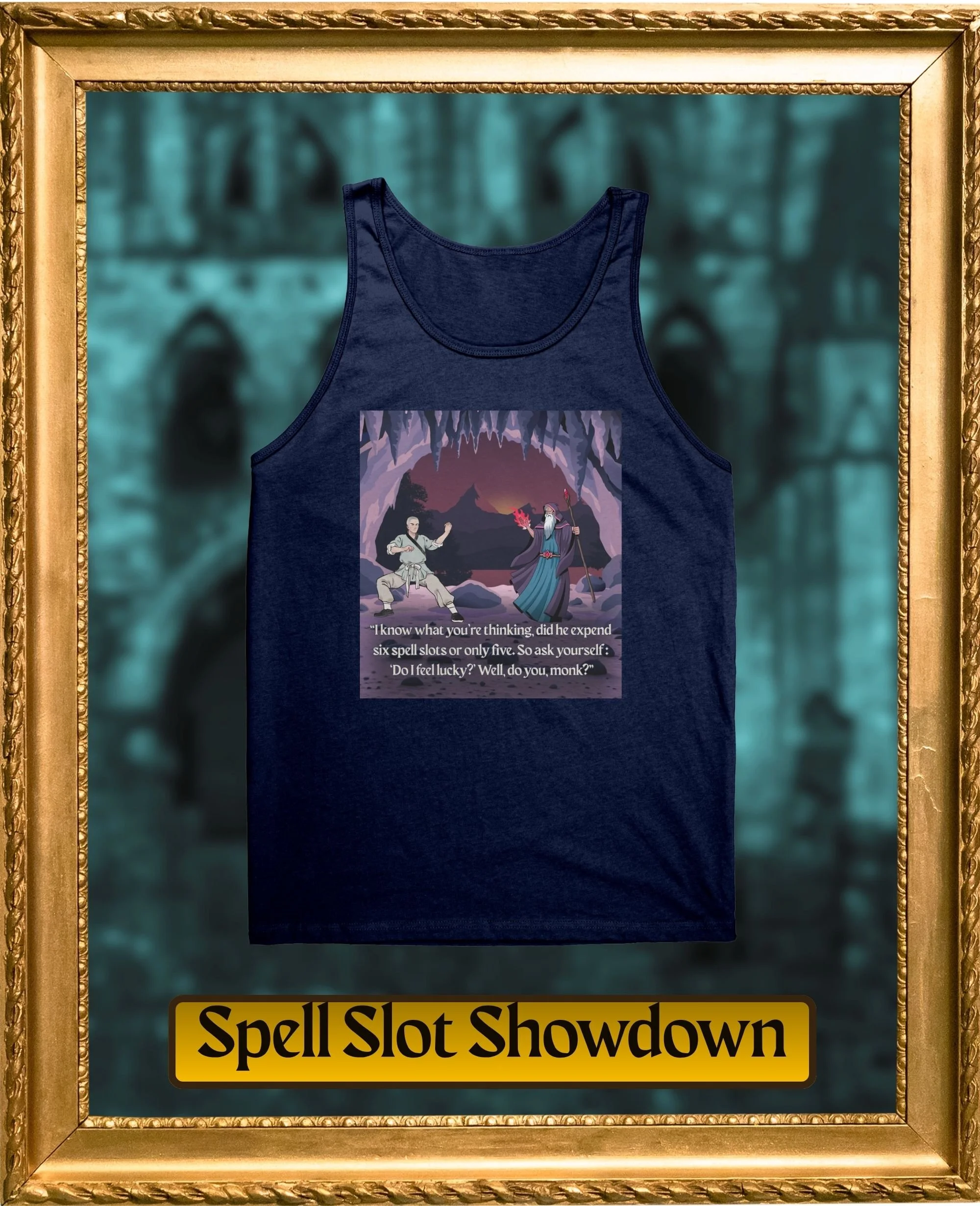 A blue sleeveless shirt with a graphic of two anime characters and a quote, framed in a gold ornate frame, with a sign reading "Spell Slot Showdown" at the bottom.