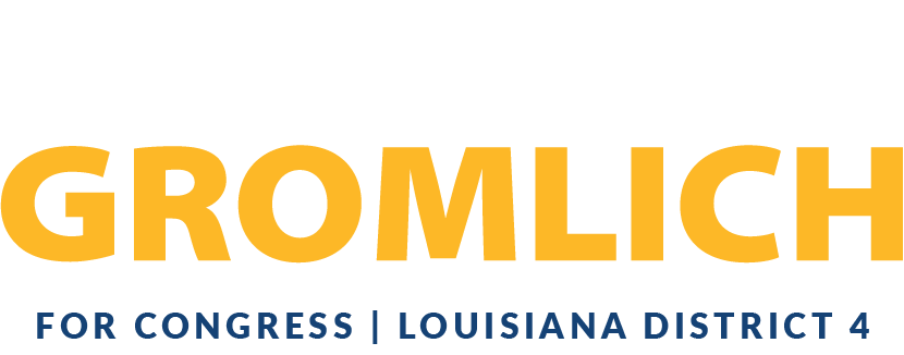 Campaign logo with the name 'Gromlich' in large yellow letters, and text below reading 'For Congress | Louisiana District 4'