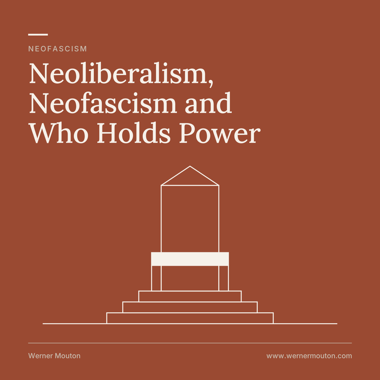 Neoliberalism, Neofascism and Who Holds Power