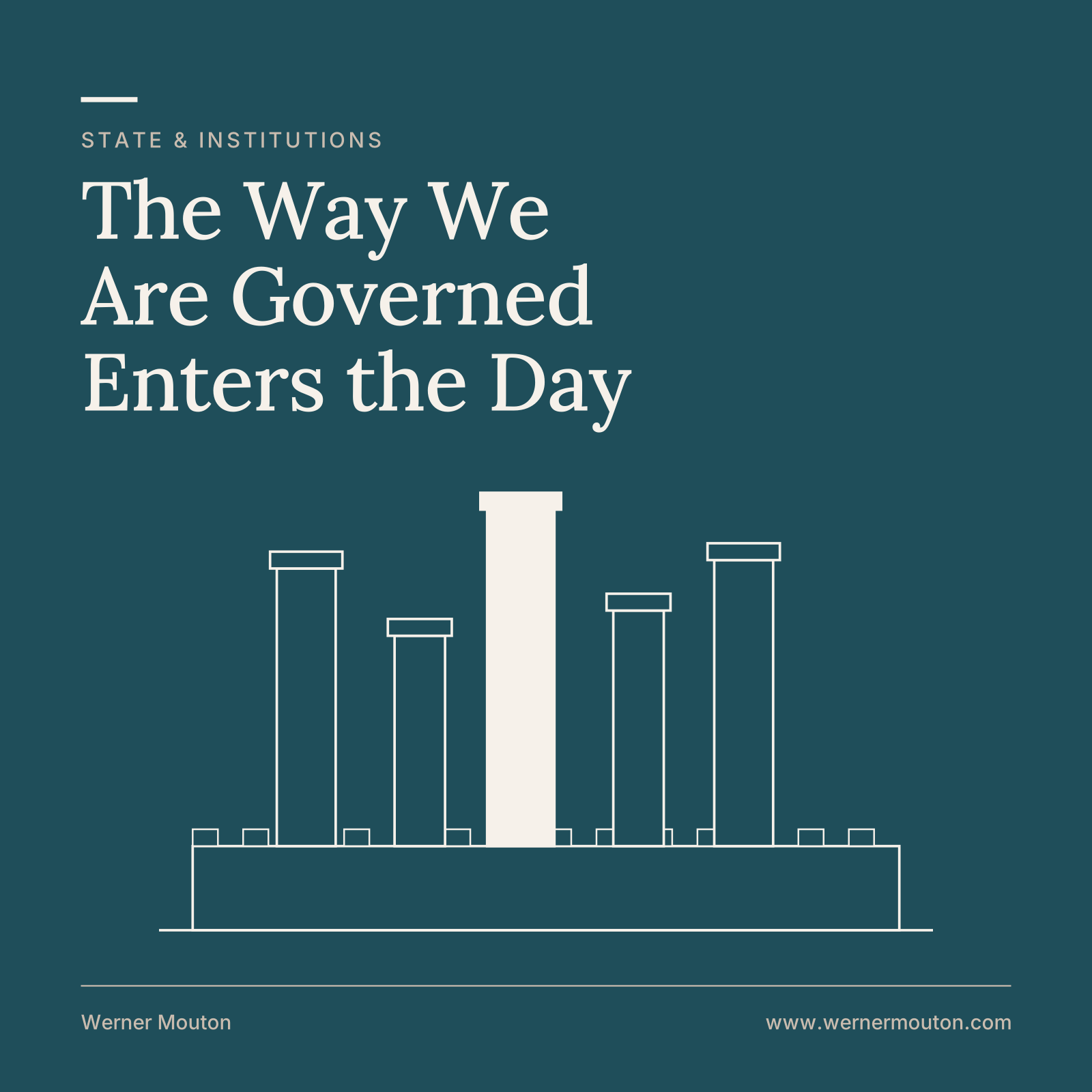 The Way We Are Governed Enters the Day