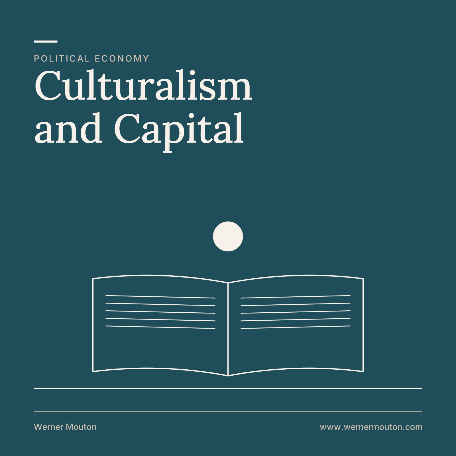 Culturalism and Capital