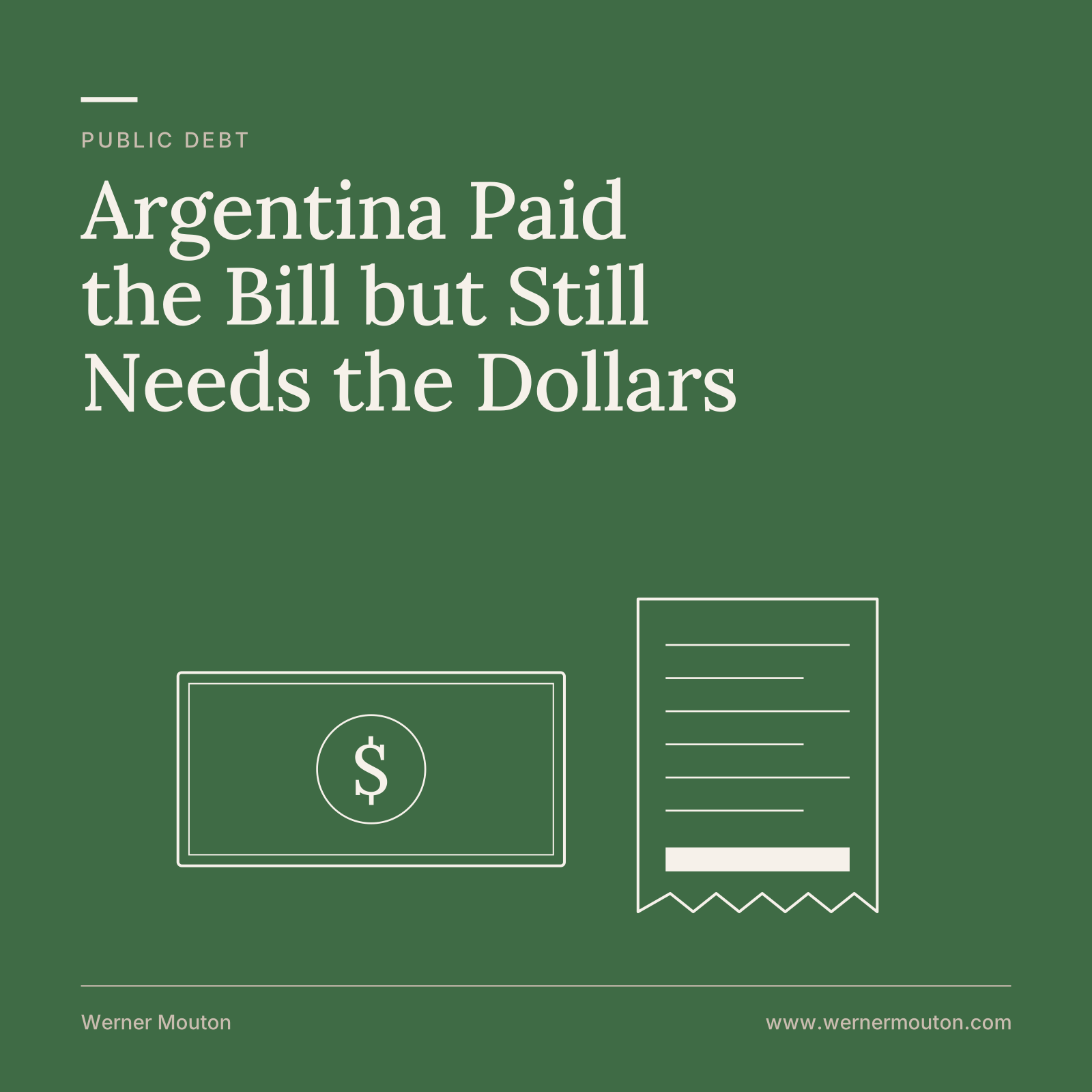 Argentina Paid the Bill but Still Needs the Dollars
