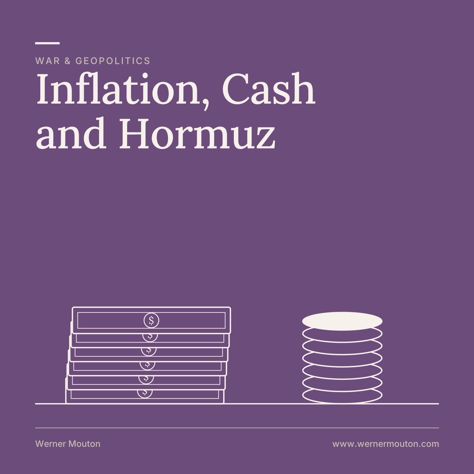 Inflation, Cash and Hormuz