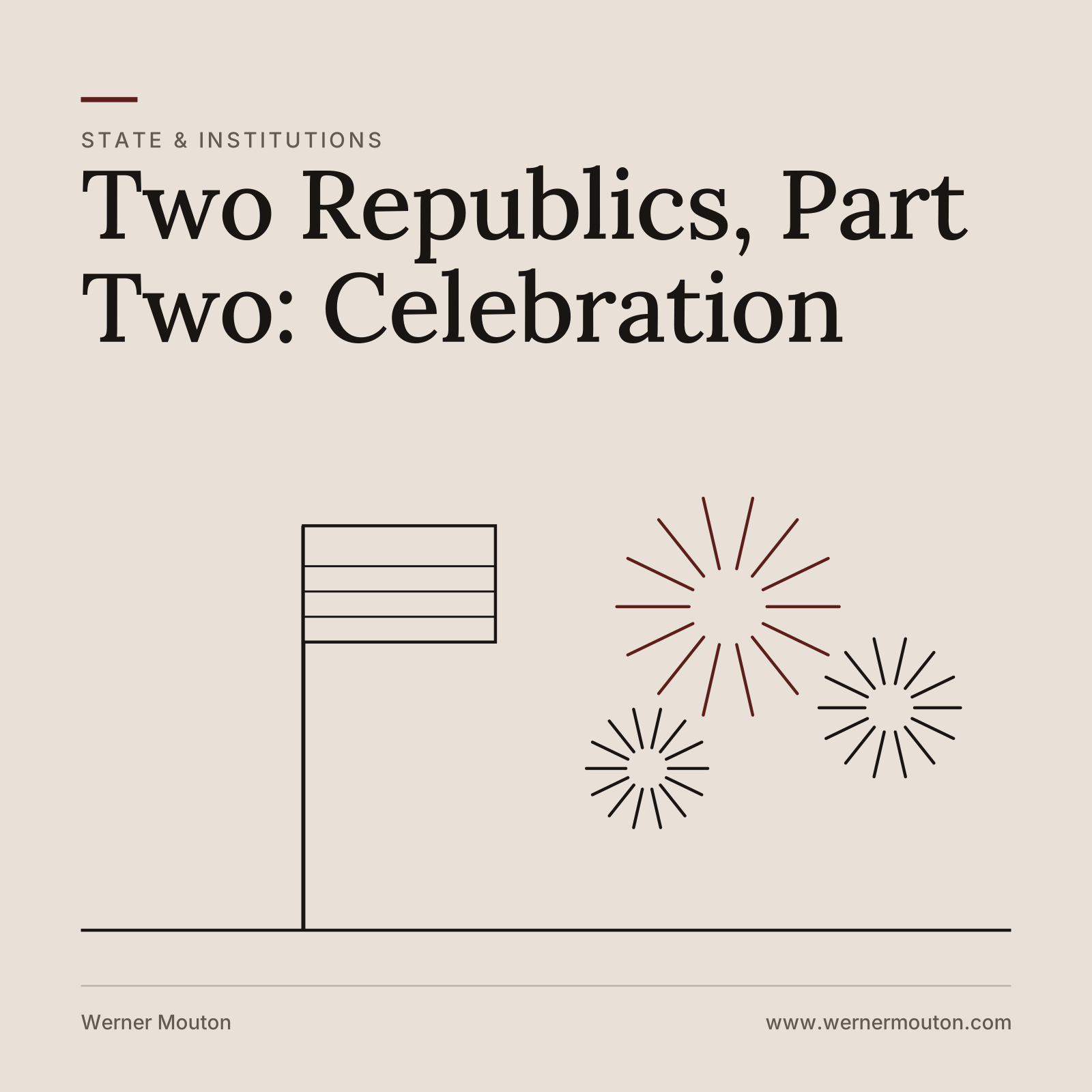 Two Republics, Part Two: Celebration