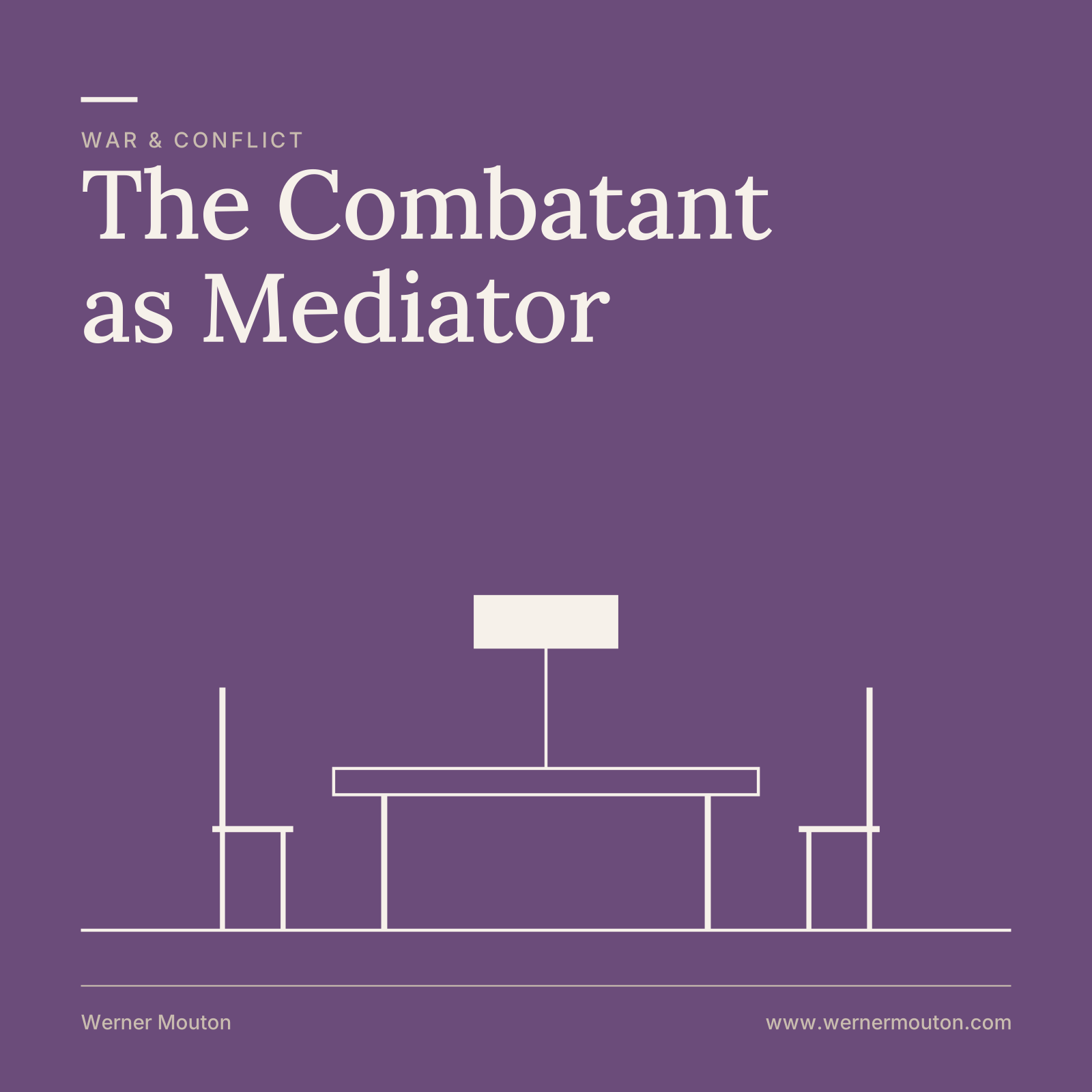 The Combatant as Mediator