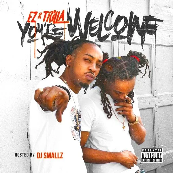 EZ-TRILLA-YOURE-WELCOME-V3.jpg