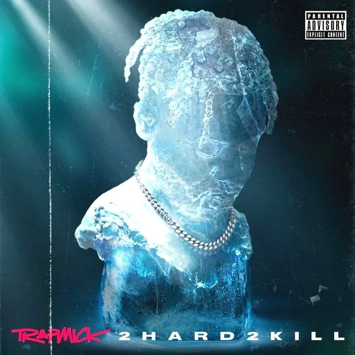 TRAPMICK-2HARD2KILL.jpg