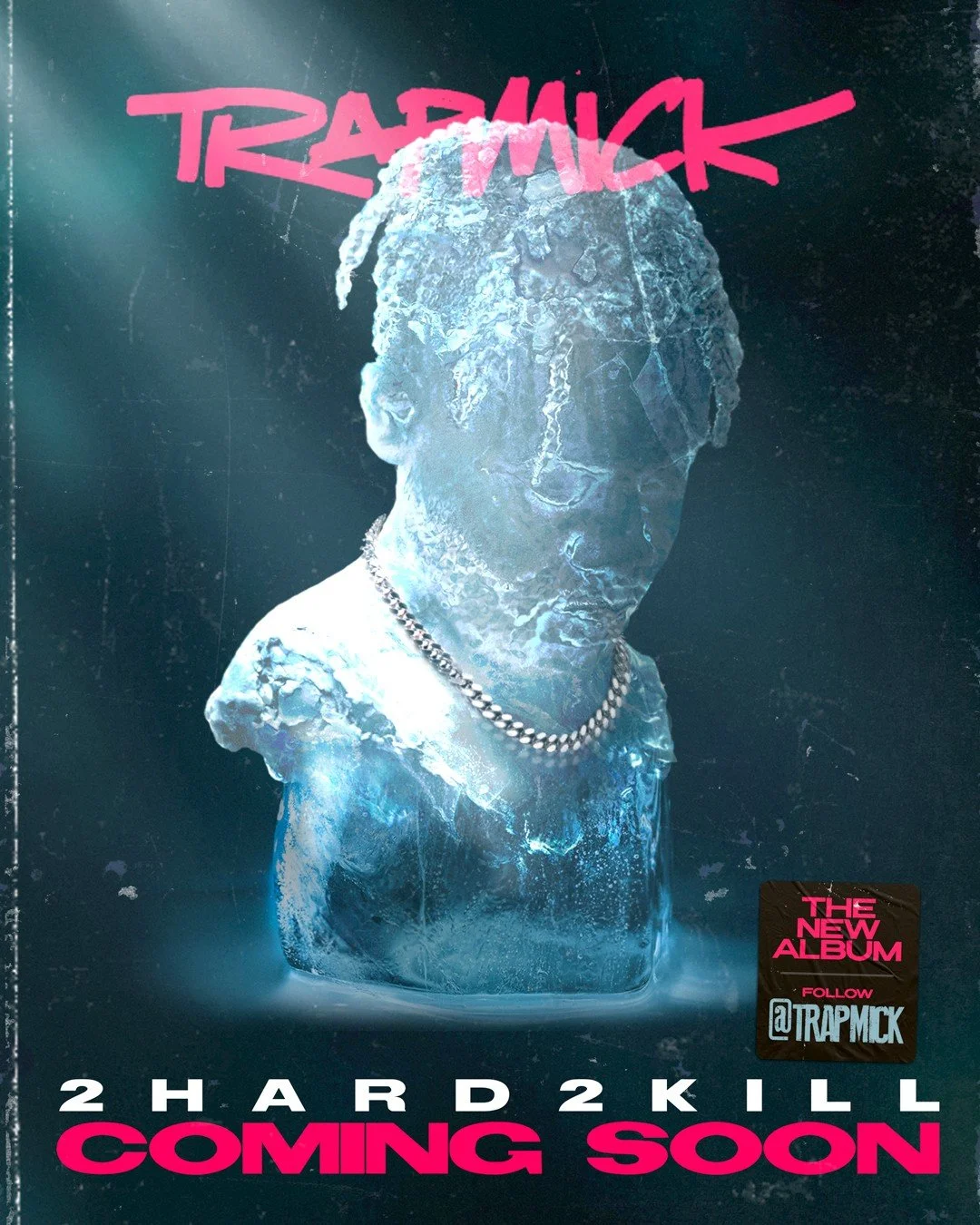 TRAPMICK-2HARD2KILL-COMING-SOON.jpg