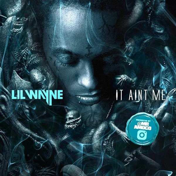 LIL WAYNE IT AINT ME.jpg