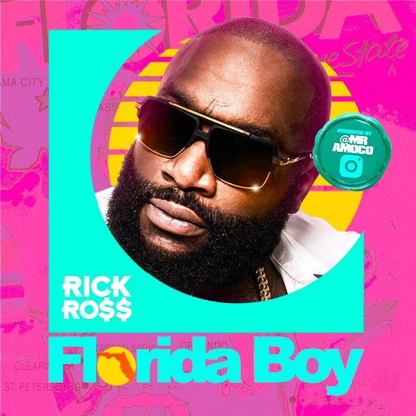 RICK ROSS FLORIDA BOY.jpg