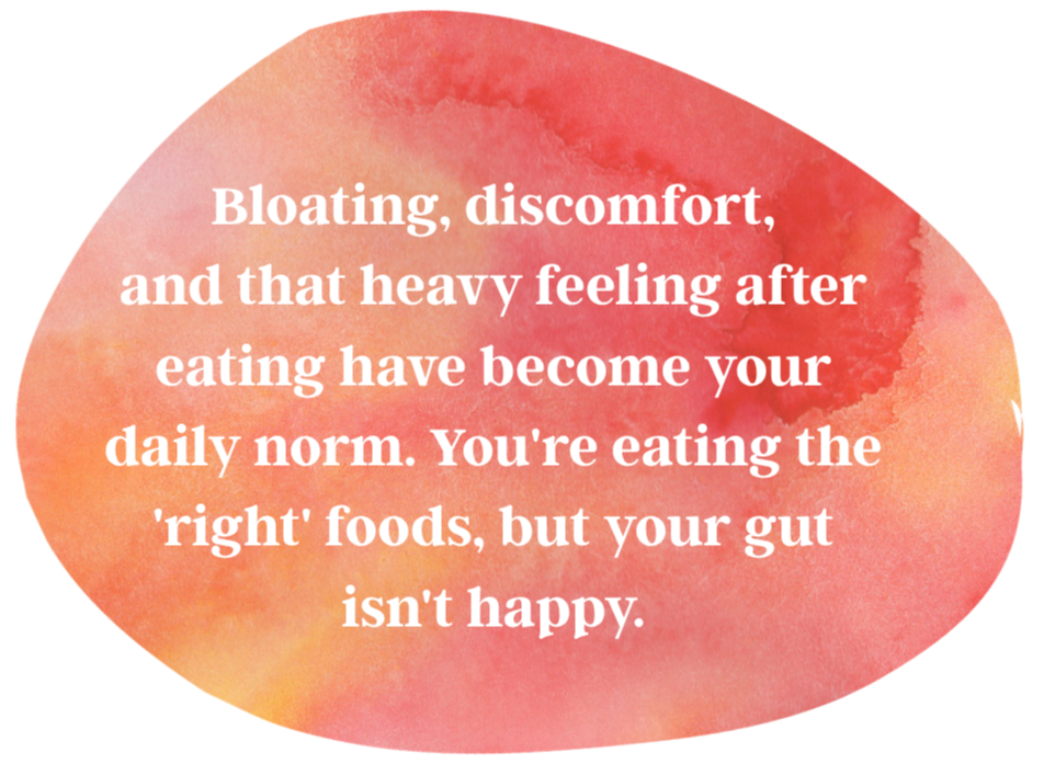 A pink, orange, and red watercolor background with white text discussing bloating, discomfort, and gut health after eating.