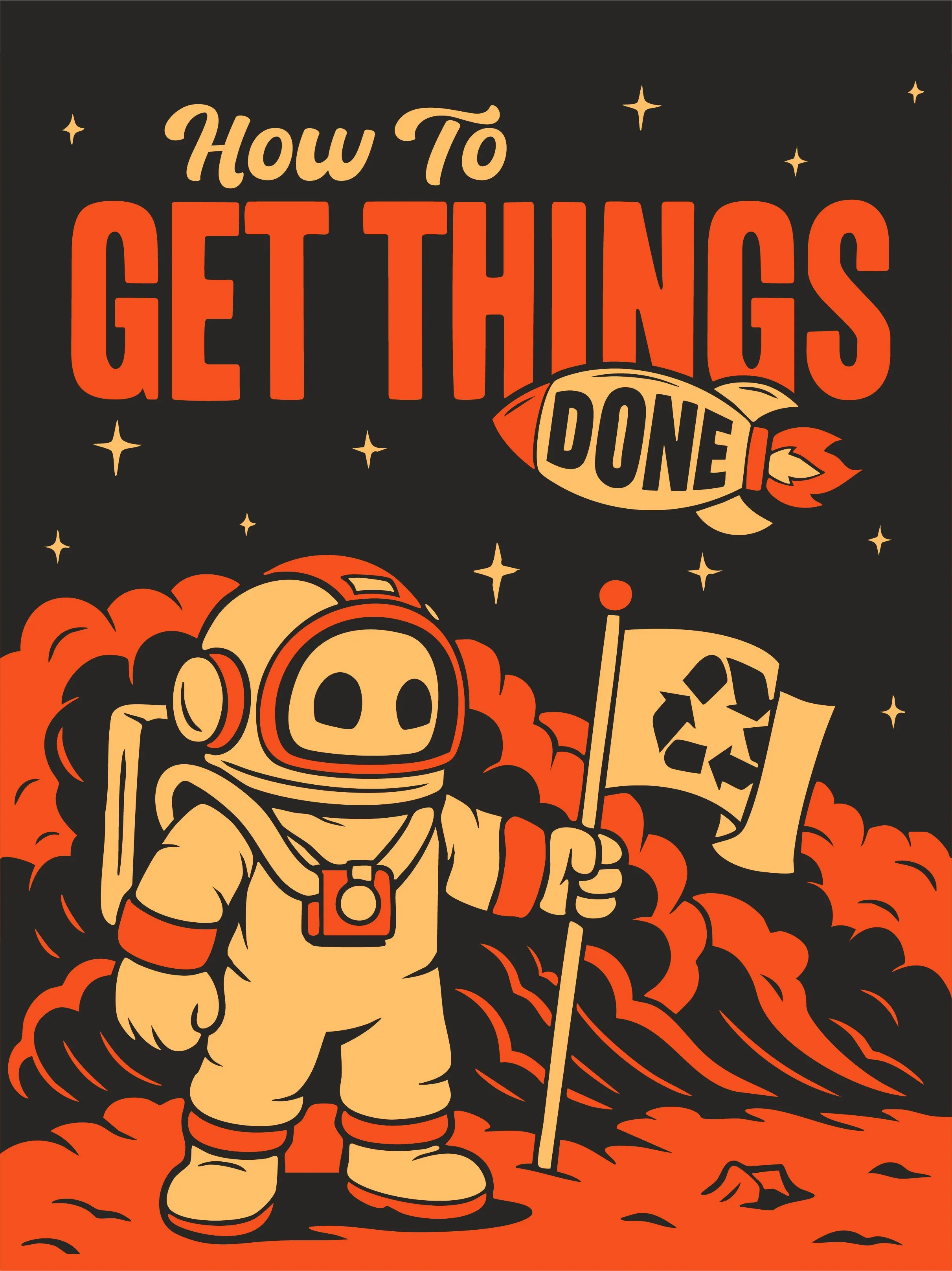How to get things done