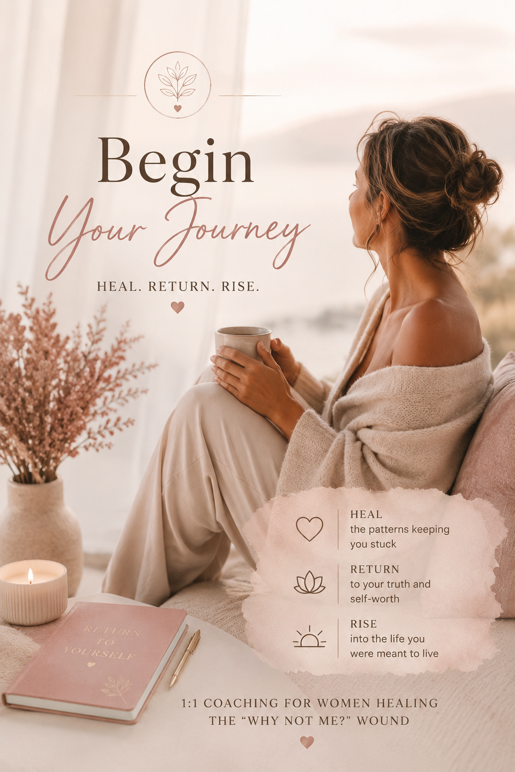 A woman sitting on a couch, holding a mug, looking out a window with soft natural light. The image contains an overlay of motivational text about beginning a healing journey, with a notebook and pen on a nearby table, and a lit candle.