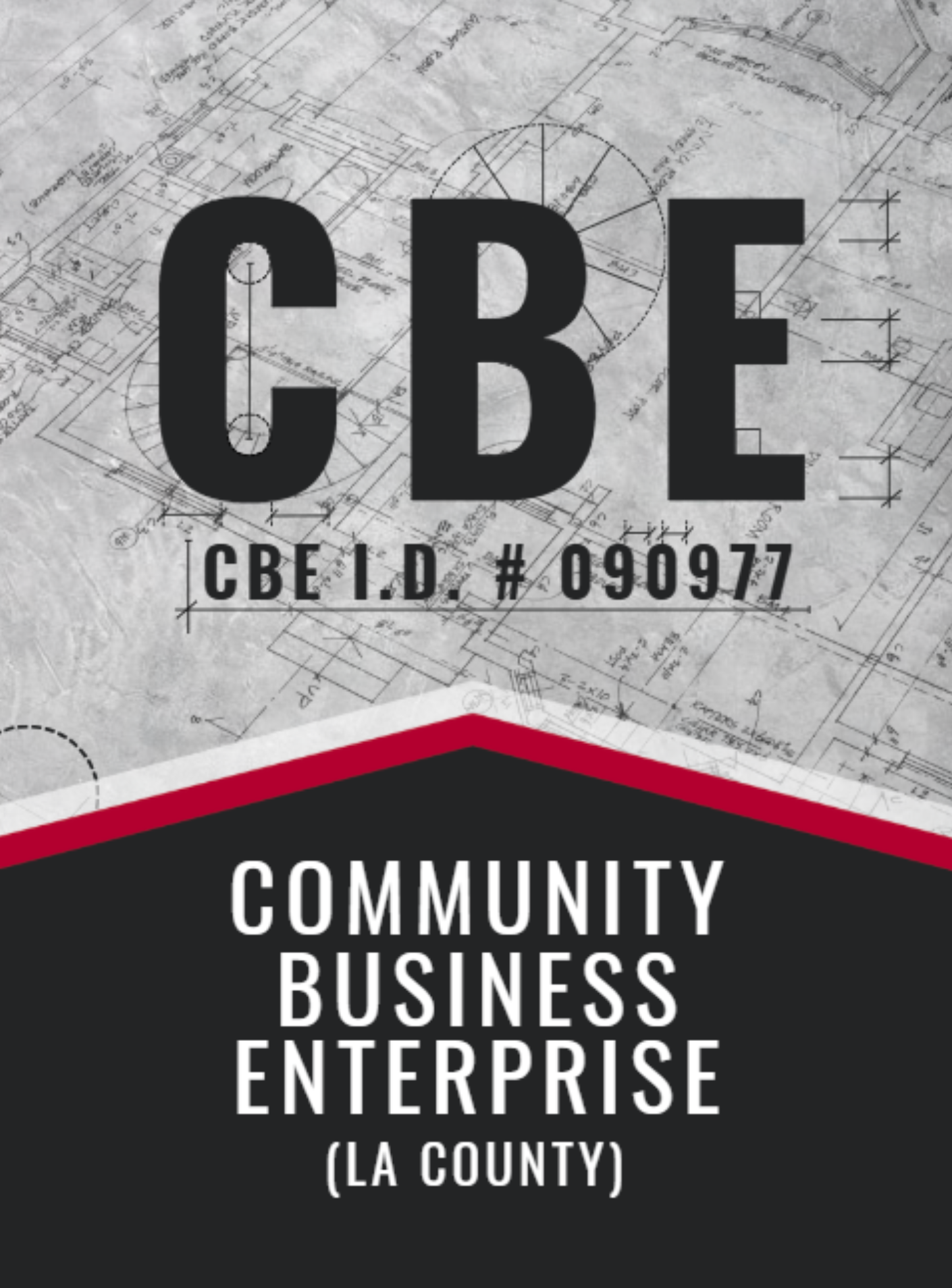A background of architectural blueprints and drawings overlaid with the acronym 'CBE' and text indicating it is a community business enterprise in LA County.