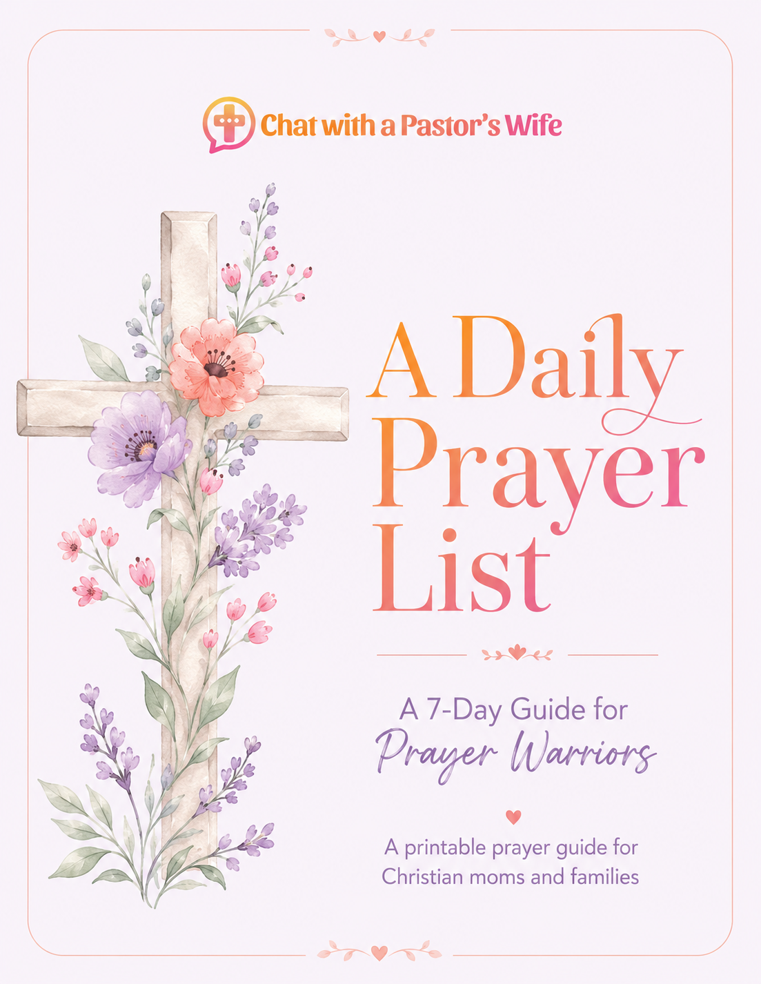 Cover image for A Daily Prayer List, a free Christian prayer printable to help women organize daily prayers and spiritual encouragement.