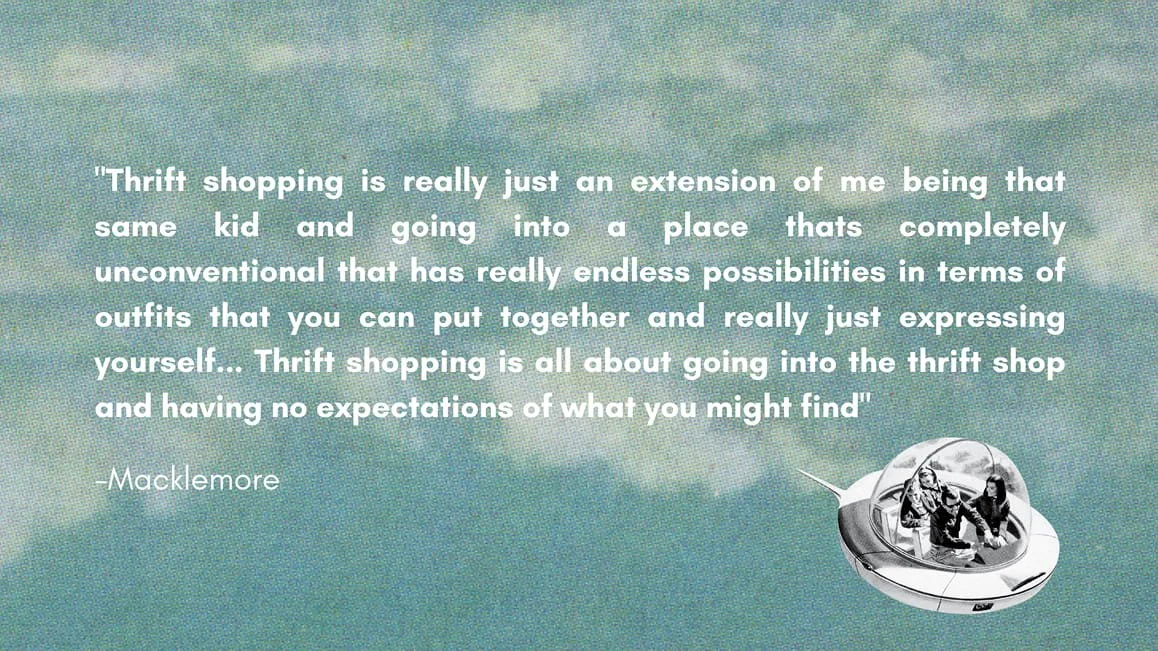 Text quote about thrift shopping by Macklemore on a textured background with a small spaceship illustration in the bottom right corner.