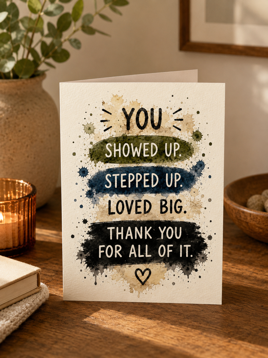 You Stepped Up Card