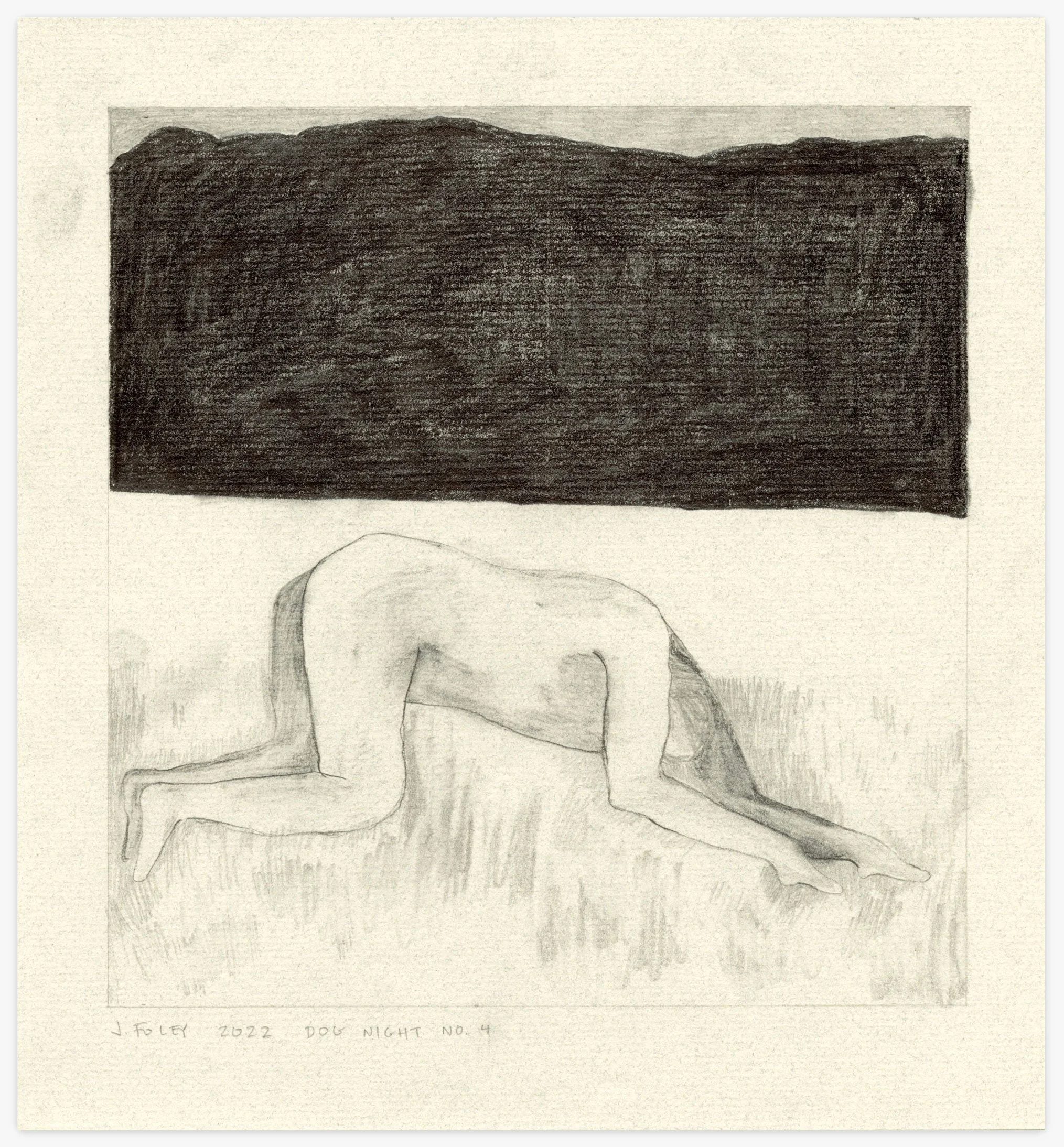  Dog Night (no. 4)  
9 x 8.5 inches 
Graphite on paper 
2022 [works on paper]