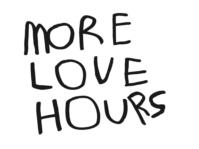 More Love Hours