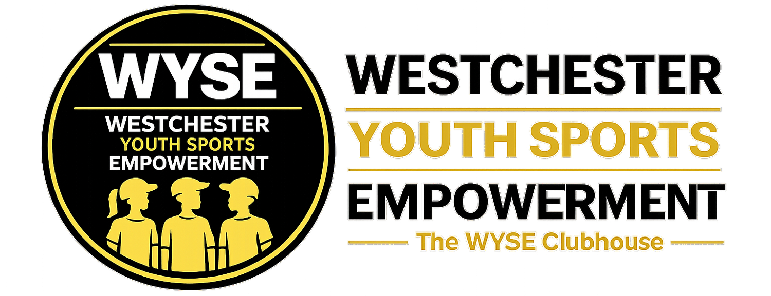 WESTCHESTER YOUTH SPORTS EMPOWERMENT: The WYSE Clubhouse