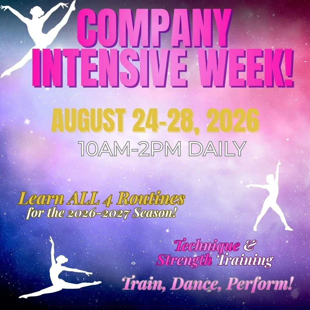 Colorful poster advertising a company intensive week from August 24 to 28, 2026, with daily sessions from 10 AM to 2 PM, focusing on learning four routines for the 2026-2027 season, including technique and strength training, dance, and performance.