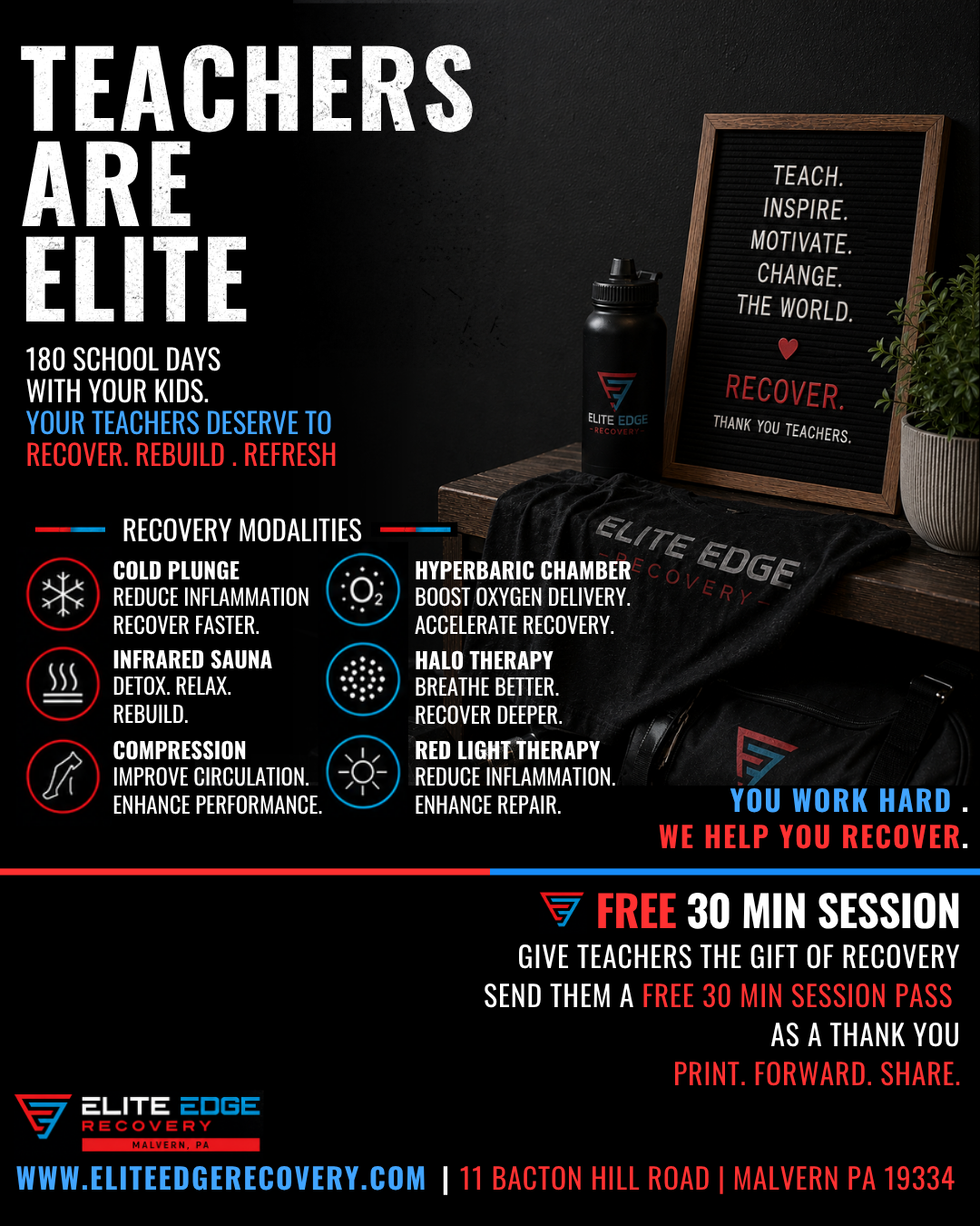 An ad for Elite Edge Recovery to support the local teachers for the end of the school year located around Malvern, Exton, Downingtown, and West Chester, PA 