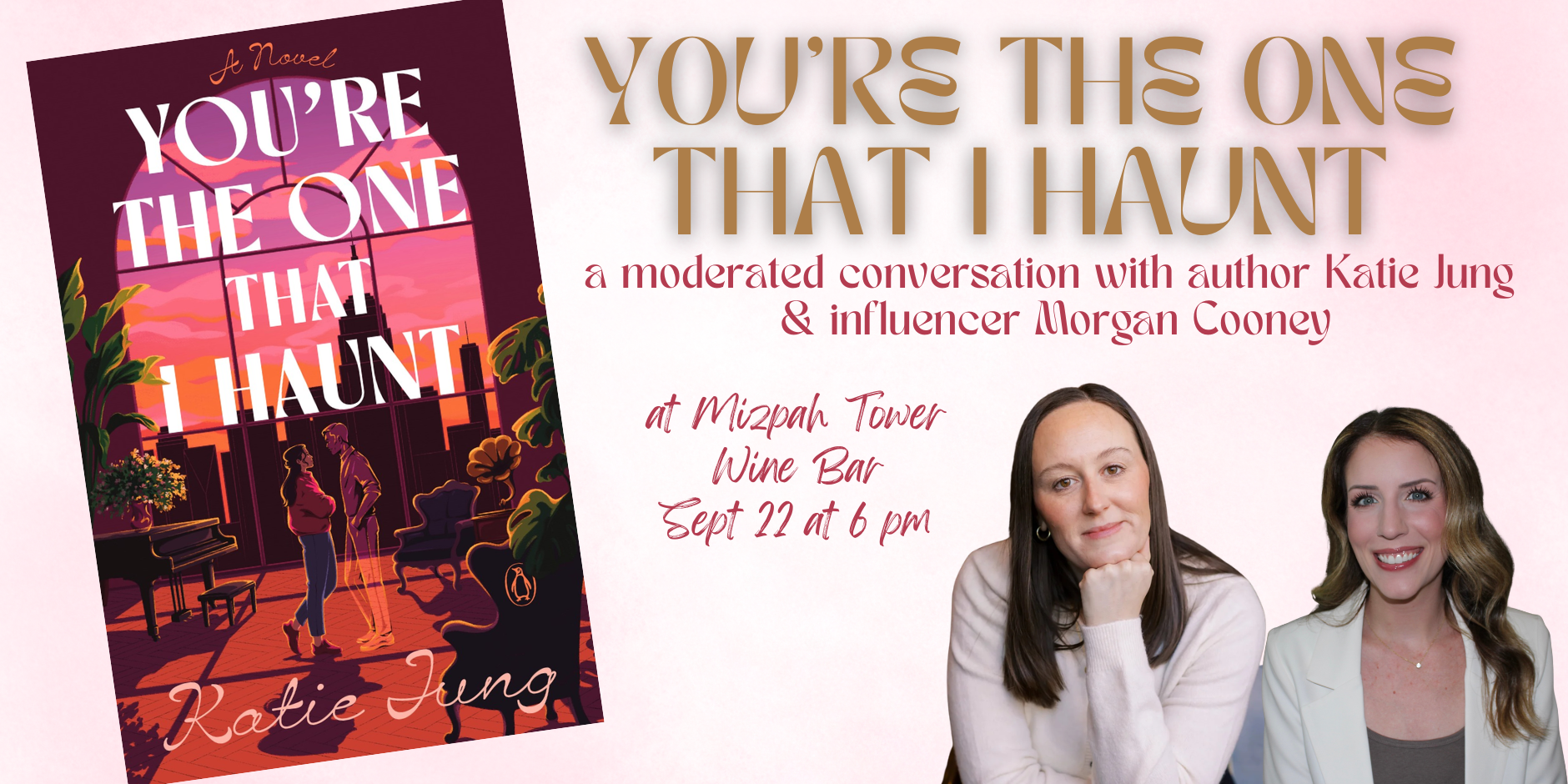 Katie  Jung Book Tour “You’re the One That I Haunt” Release Party @ The Mizpah Wine Tower