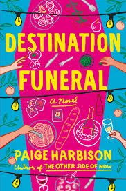 Destination Funeral: A Novel