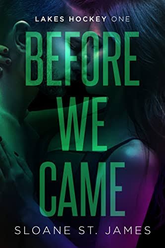 HRN Pre-Order - Before We Came by Sloane St. James