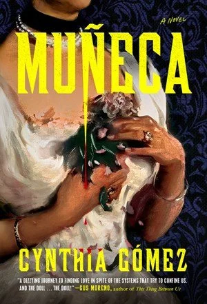 Muneca by Cynthia Gomez