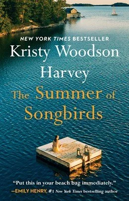 The Summer of Songbirds by Kristy Woodson Harvey