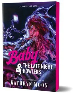 Baby & The Late Night Howlers (Deluxe Edition) by Kathryn Moon