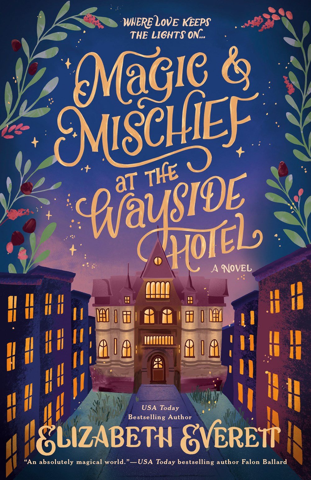 Elizabeth Everett  - Magic & Mischief at the Wayside Hotel (FRIGHTMARE PRE-ORDER)