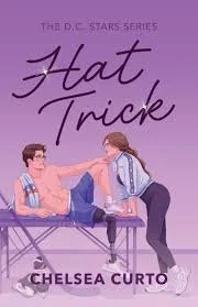 Hat Trick (Out of Print Cover) by Chelsea Curto