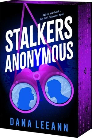 Stalkers Anonymous by Dana Leeann
