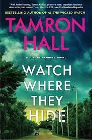 Watch Where They Hide by Tamron Hall