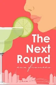 The Next Round by Eva Frances