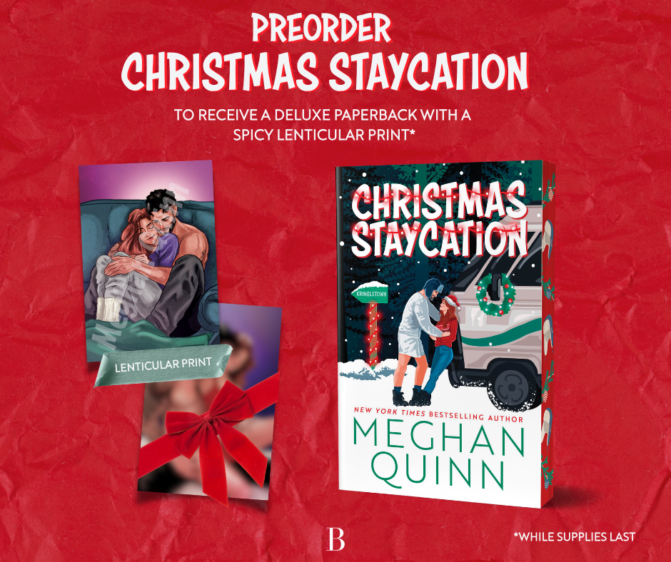 Christmas Staycation Deluxe Edition by Meghan Quinn (PRE-ORDER CAMPAIGN, Available Oct 20)