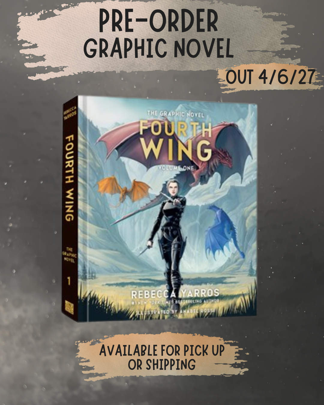 Fourth Wing Graphic Novel by Rebecca Yarros, Anabel Rossi (illustrated by) (PRE-ORDER CAMPAIGN AVAILBLE APRIL 6, 2027)