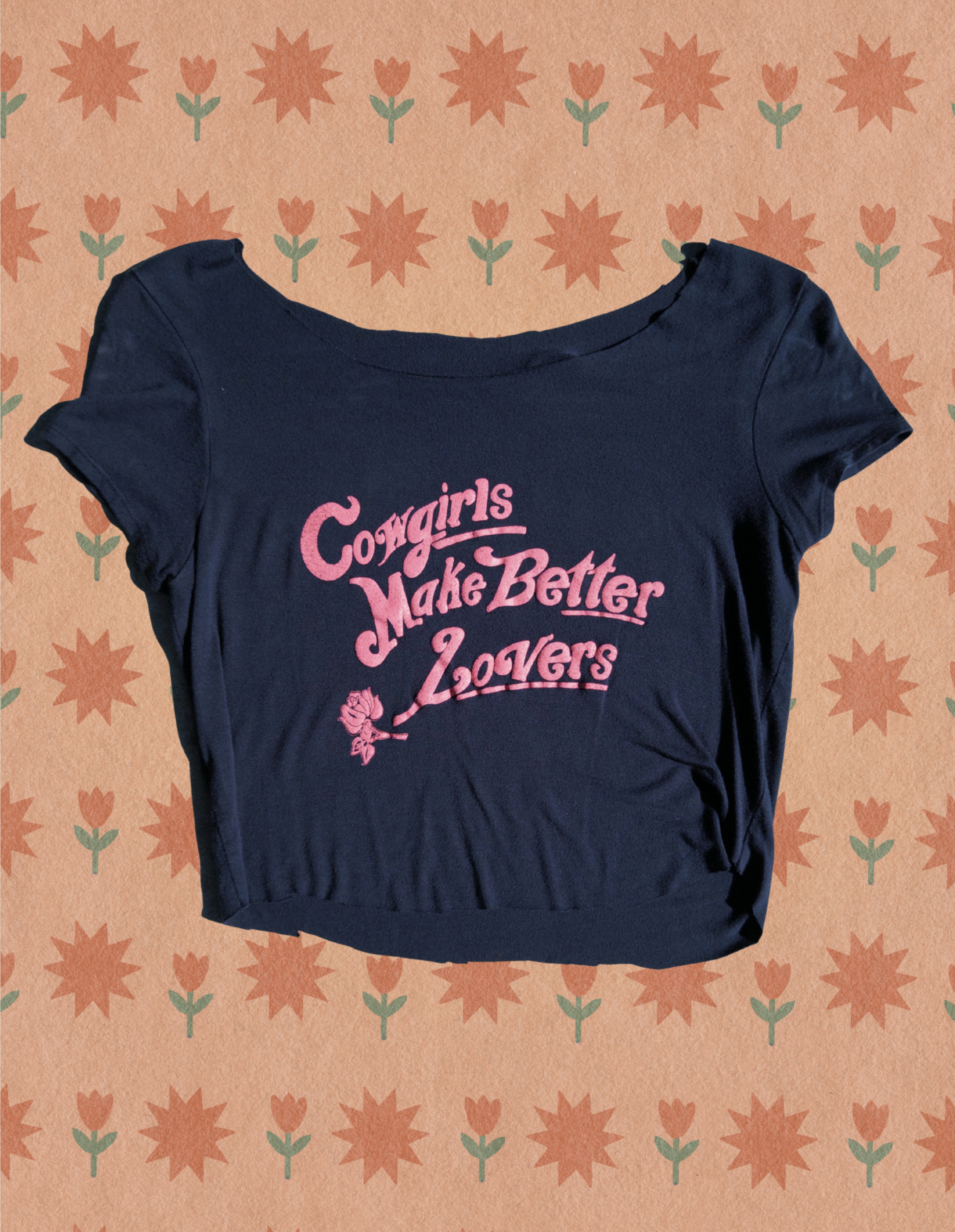 Cowgirls Make Better Lovers Cropped Tee