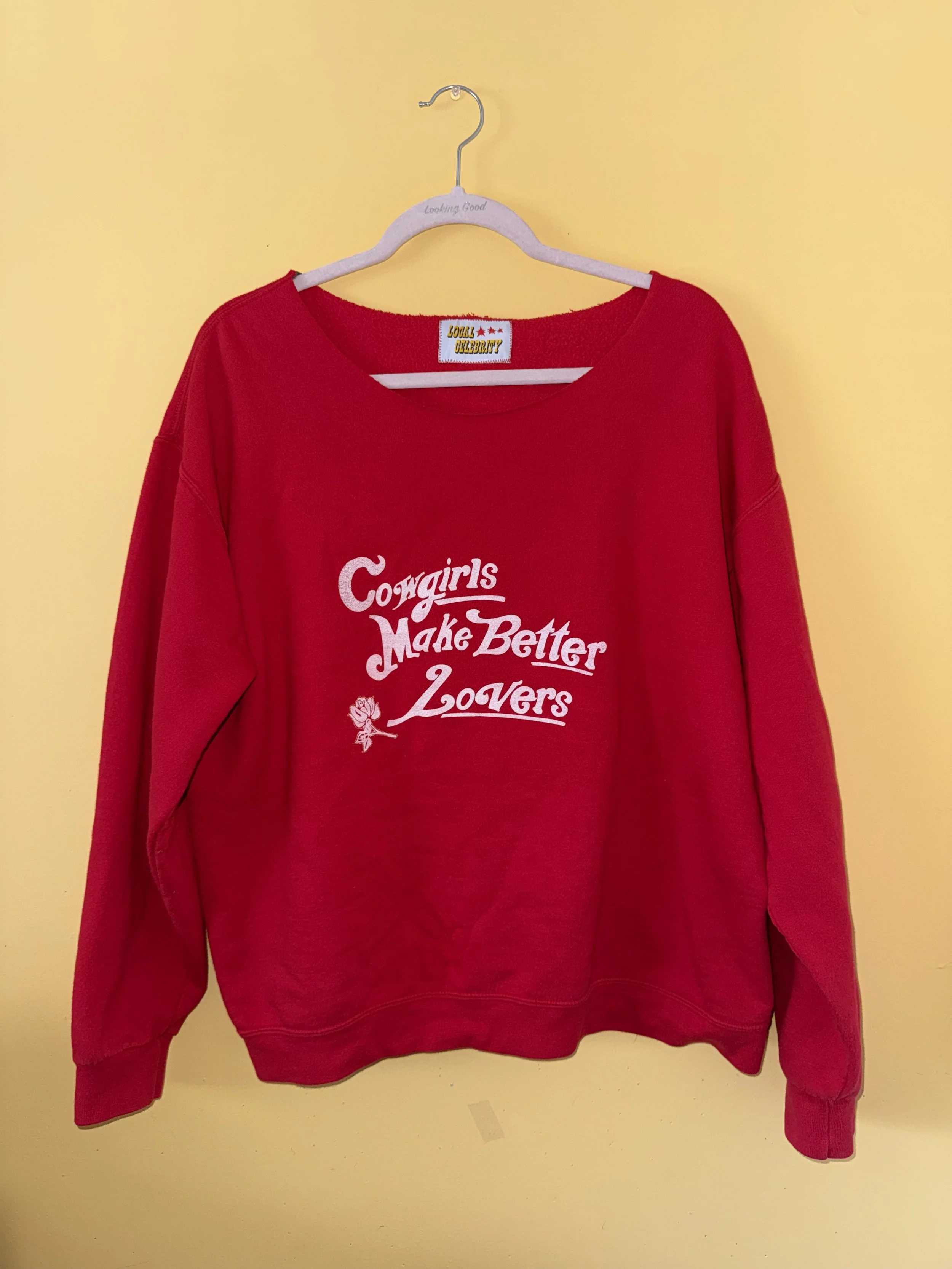"Cowgirls Make Better Lovers" Red Sweatshirt
