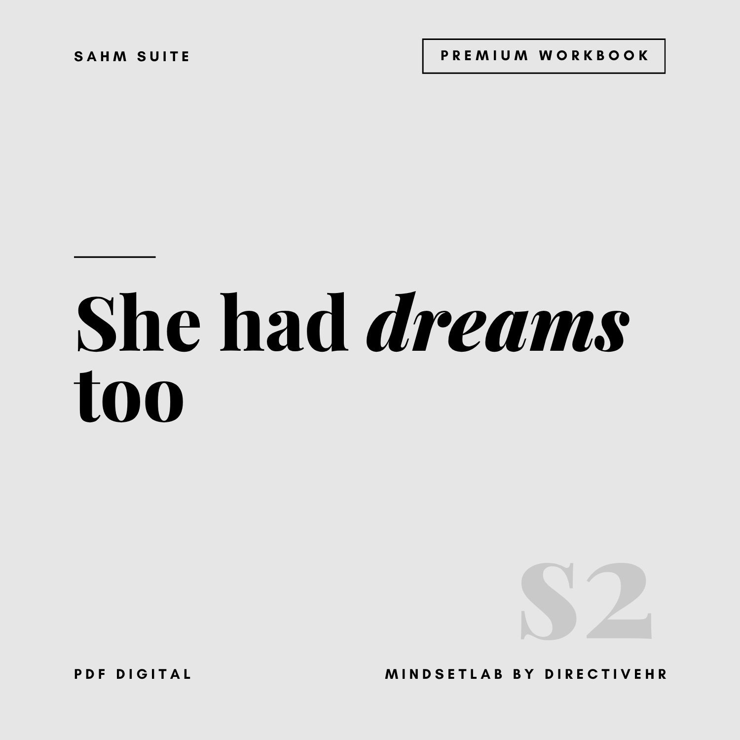 S2: She had dreams too [Workbook]