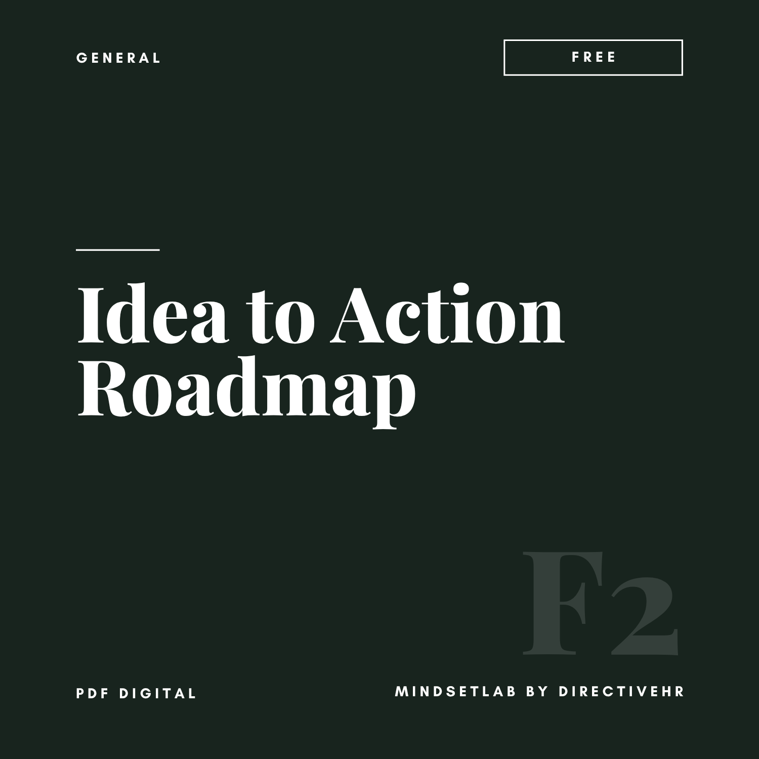 Idea-To-Action Roadmap